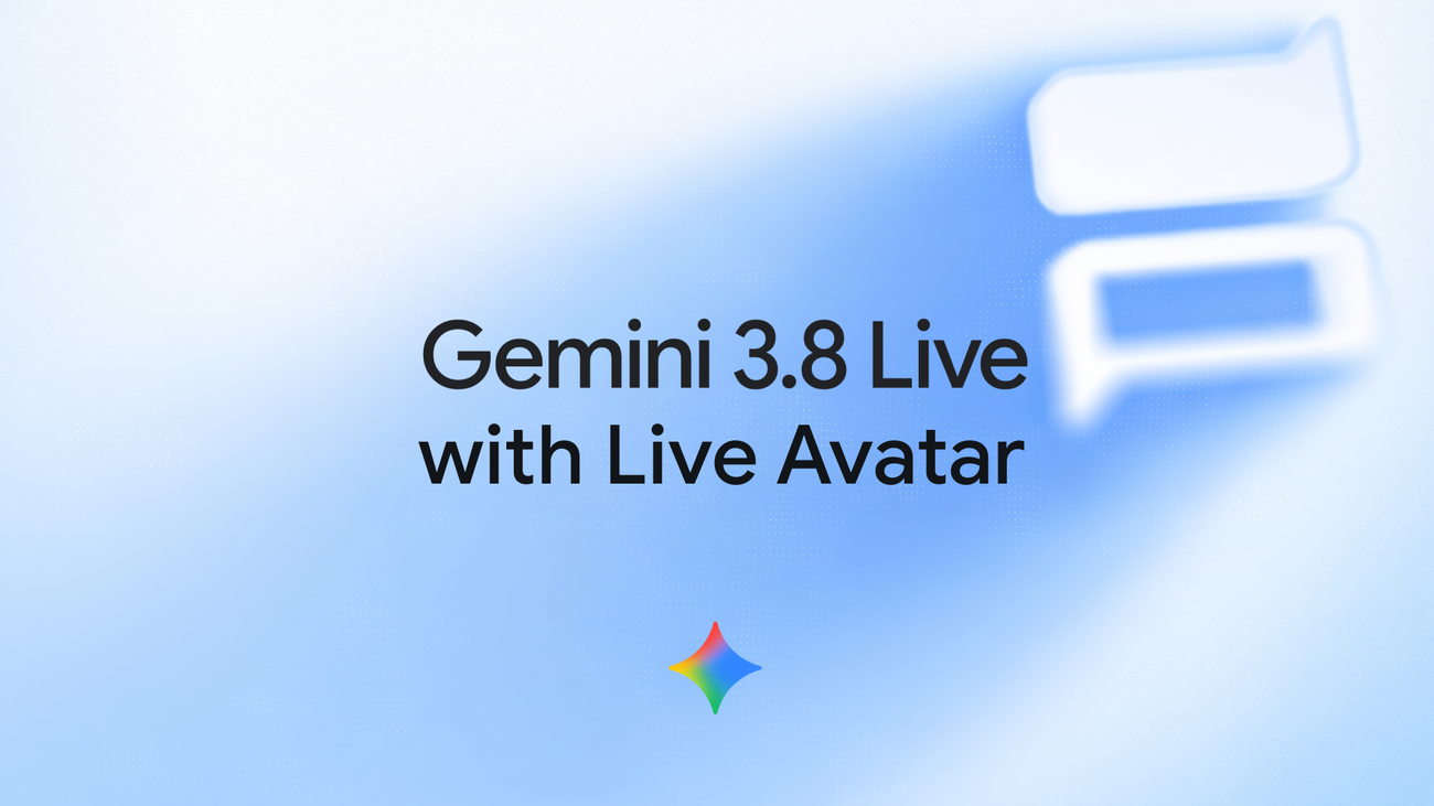 Introducing Gemini 3.8 Live with Live Avatar Introducing Gemini 3.8 Live with Live Avatar