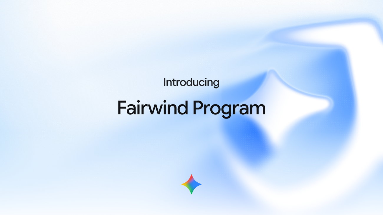 Google’s Fairwind Program: Cyber defense tools for trusted partners Google’s Fairwind Program: Cyber defense tools for trusted partners